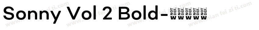 Sonny Vol 2 Bold字体转换
